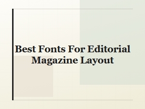 Essential Editorial Font Sets for Magazine Layouts