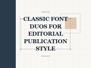 Editorial Power: Classic Font Duos