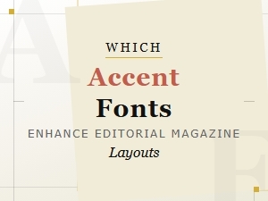 Editorial Accents with Powerful Display Fonts